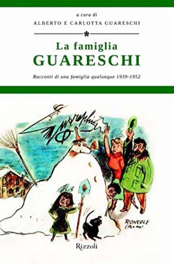 La famiglia Guareschi #1 1939-1952: Le opere di Giovannino Guareschi #23